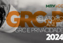 MRV&CO lança primeiro Relatório de Governança, Riscos, Compliance e Privacidade, reforçando pioneirismo no setor da construção civil