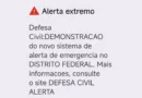 Defesa Civil testa aviso de desastre via celular no DF, GO, MS e MT